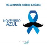Novembro Azul, mês de prevenção ao Câncer de Próstata