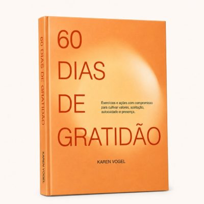 Karen Vogel – 60 dias de gratidão